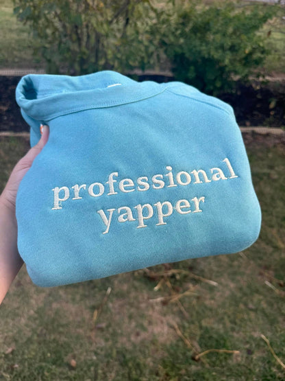 Professional Yapper Embroidered Sweatshirt