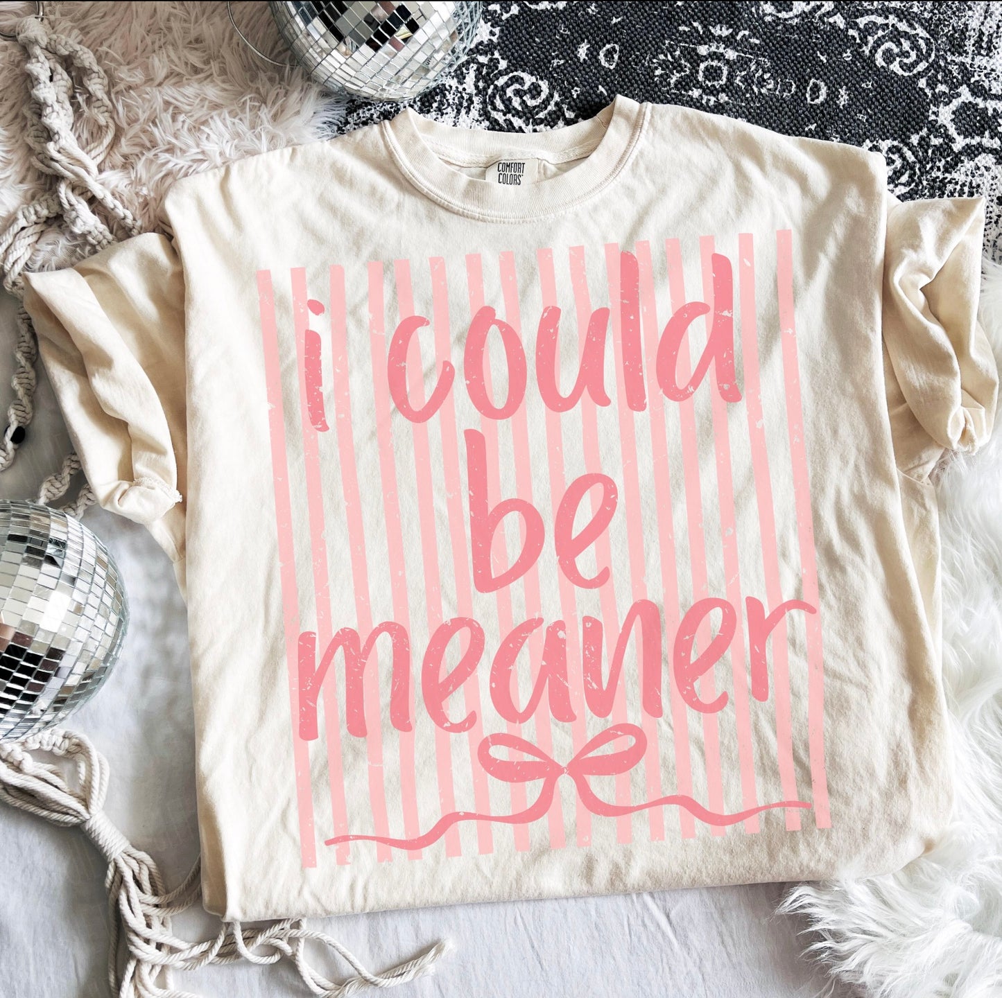I could be meaner PREORDER